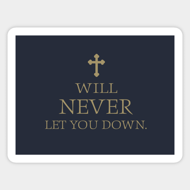 I Will Never Let You Down Gold Cross Hebrews 13 5 Sticker by Teenugs